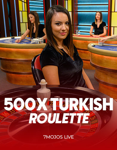500x Turkish Roulette