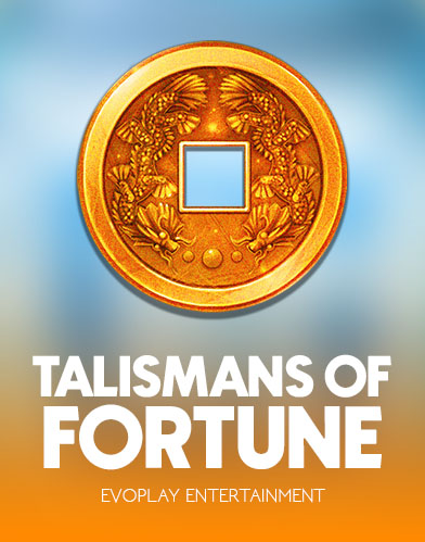 Talismans of Fortune